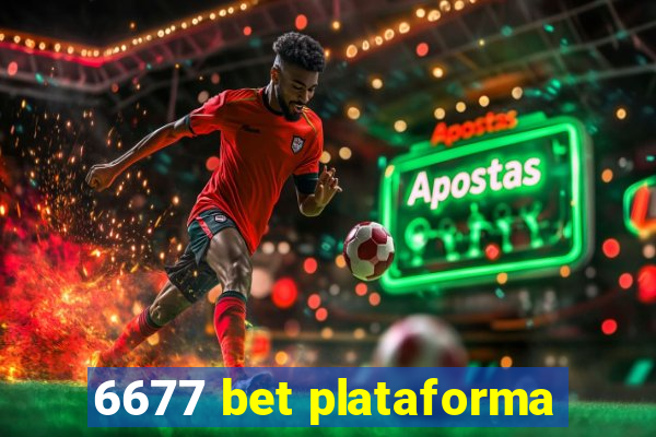 6677 bet plataforma